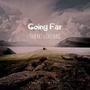 Going Far (Explicit)