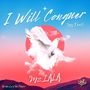 I Will Conquer My Fears