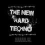THE NEW HARD TECHNO