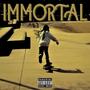 IMMORTAL (Explicit)