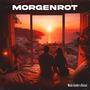 Morgenrot (Explicit)