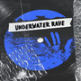 Underwater Rave