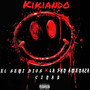 Kikiando (Original) [Explicit]