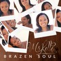 Brazen Soul