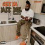 Get In Wit Me (Explicit)