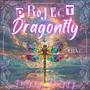 Project Dragonfly (Explicit)