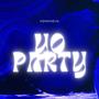 Yo Party! (Explicit)