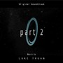 Portal: Origins (part 2) [Original Soundtrack]