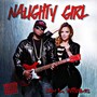 Naughty Girl (Explicit)