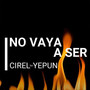 No Vaya a Ser (Explicit)