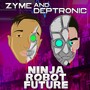 Ninja Robot Future (Explicit)