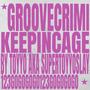 GROOVE CRIMI