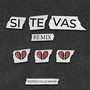 Si Te Vas (Remix)