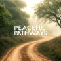 Peaceful Pathways