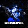 Demons (feat. Trizzyotw) [Explicit]