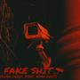 FAKE **** (feat. NFNQ NOOT) [Explicit]