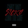 SICKO (Explicit)