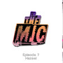 On the Mic (Episode 7) [Explicit]