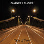 Chance & Choice (Explicit)