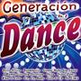 Generación Dance Vol. 2