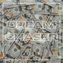 Dream Chaser (Explicit)