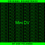 Mini DV (Original Soundtrack)