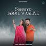 Sohniye Jammu Waaliye (feat, Shaivi Singh)