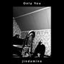 Only You (Original Mix)