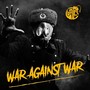 War Against War (Explicit)