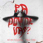 PA DONDE VAS? (Explicit)