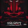 One Night (feat. LL Double D) [Explicit]