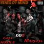 State of Mind (feat. HotBoy i Hustle & Sav) [Explicit]