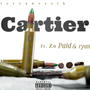 Cartier (feat. Zo Paid & ryan) [Explicit]