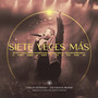 Siete Veces Más (Live)