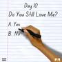 Do You Still Love Me? (feat. RL Ray) [Explicit]