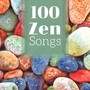 100 Zen Songs - Japanese Calmness and Serenity, Ritual Purification Ceremony Background