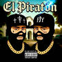 El Piratón (feat. Víctor Mendevil ) [Explicit]