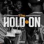 Hold On (feat. Saucegod’MAC) [Explicit]