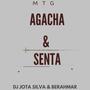 MTG (AGACHA E SENTA) [Explicit]