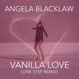 Vanilla Love (One Step Remix)