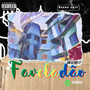 Faveladão (Explicit)