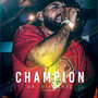 Champion (Explicit)