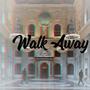 walk away