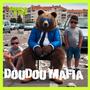 DOUDOU MAFIA (Explicit)