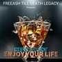 Enjoy Your Life