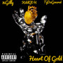 Heart Of Gold (Explicit)