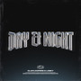 Day & Night (Explicit)