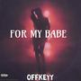 For My Babe (Special Version) [Explicit]