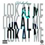 Look At Me (Explicit)