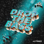 Drop the Bass